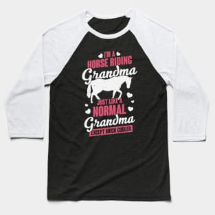 I'm A Horse Riding Grandma Baseball T-Shirt